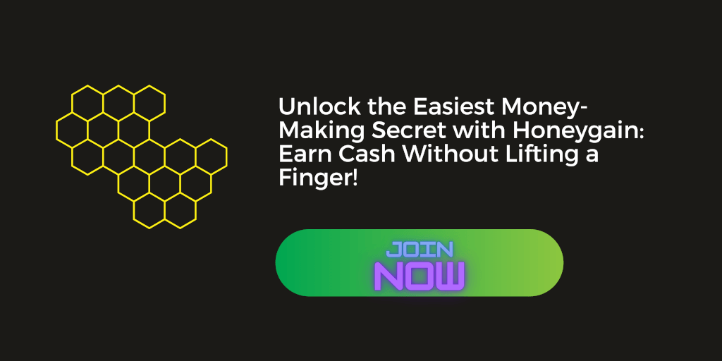 Unlock the Easiest Money-Making Secret with Honeygain: Earn Cash Without Lifting a Finger !